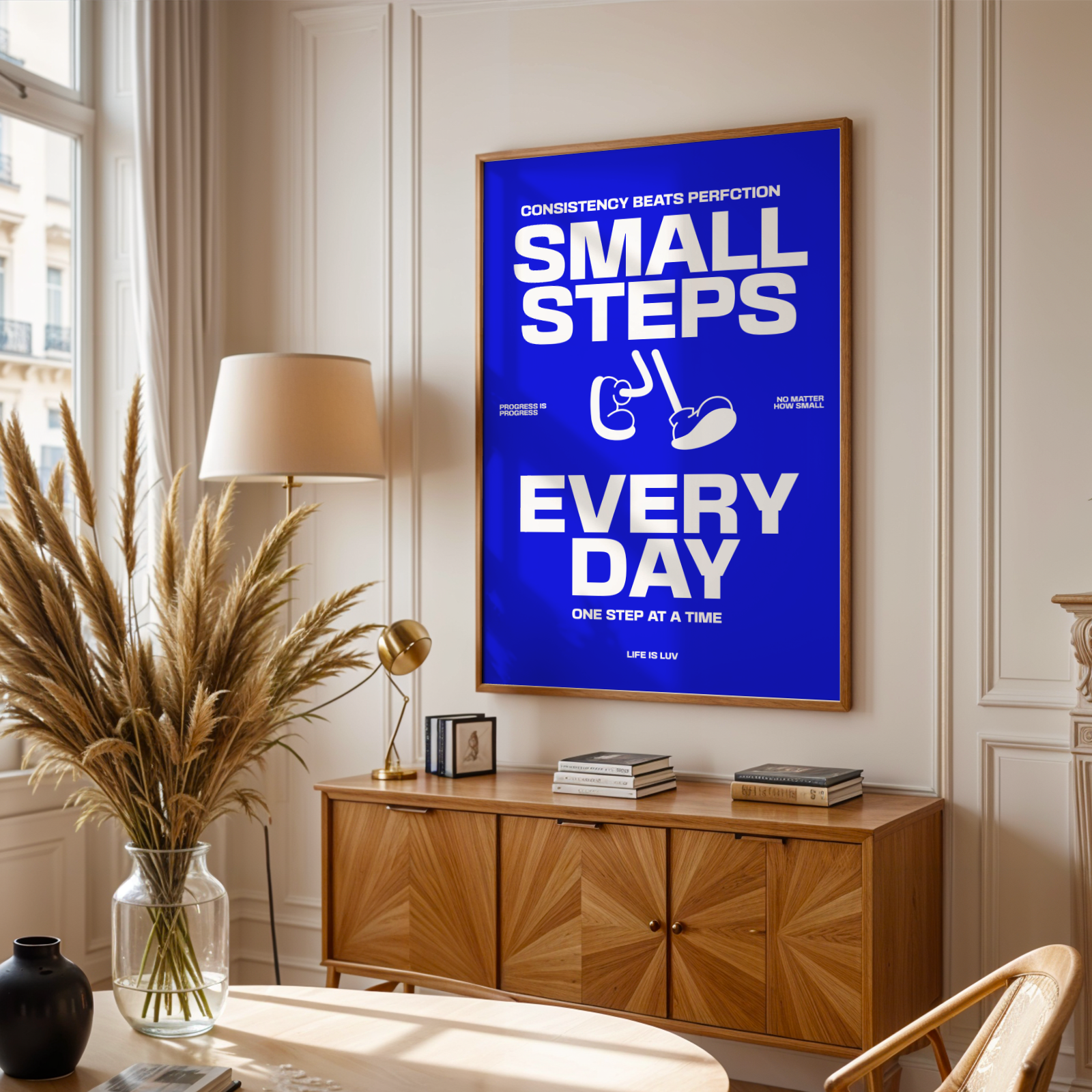 SMALL STEPS EVERY DAY - POSTER