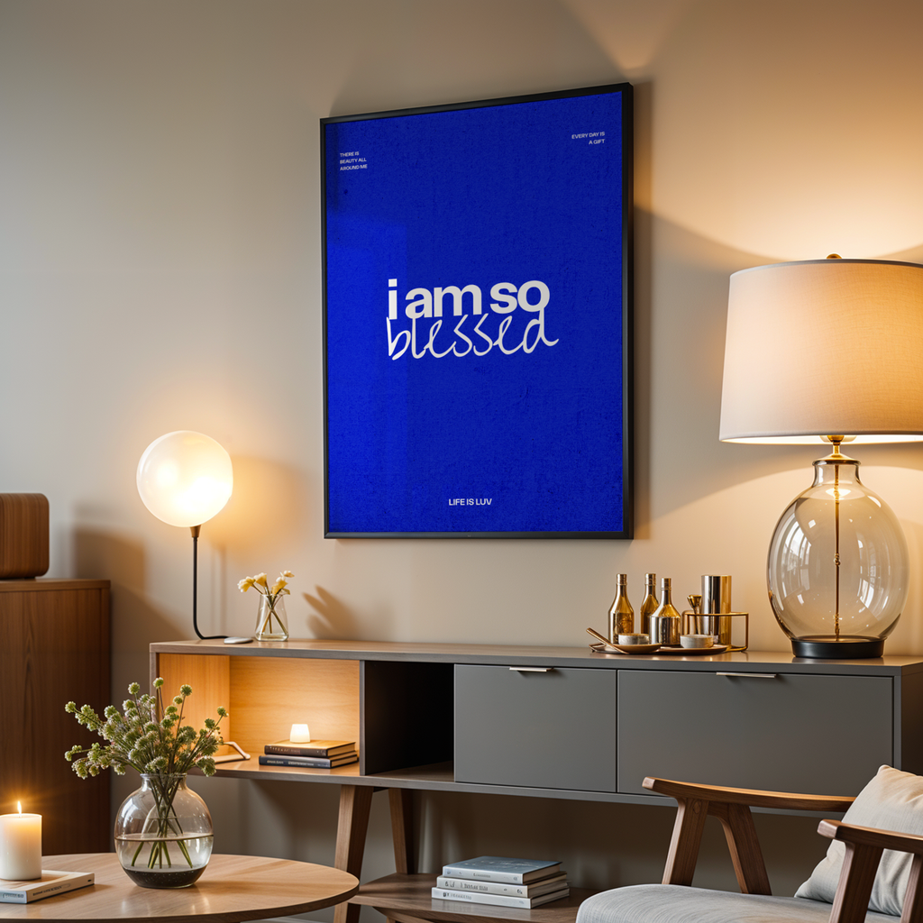 I AM SO BLESSED - POSTER