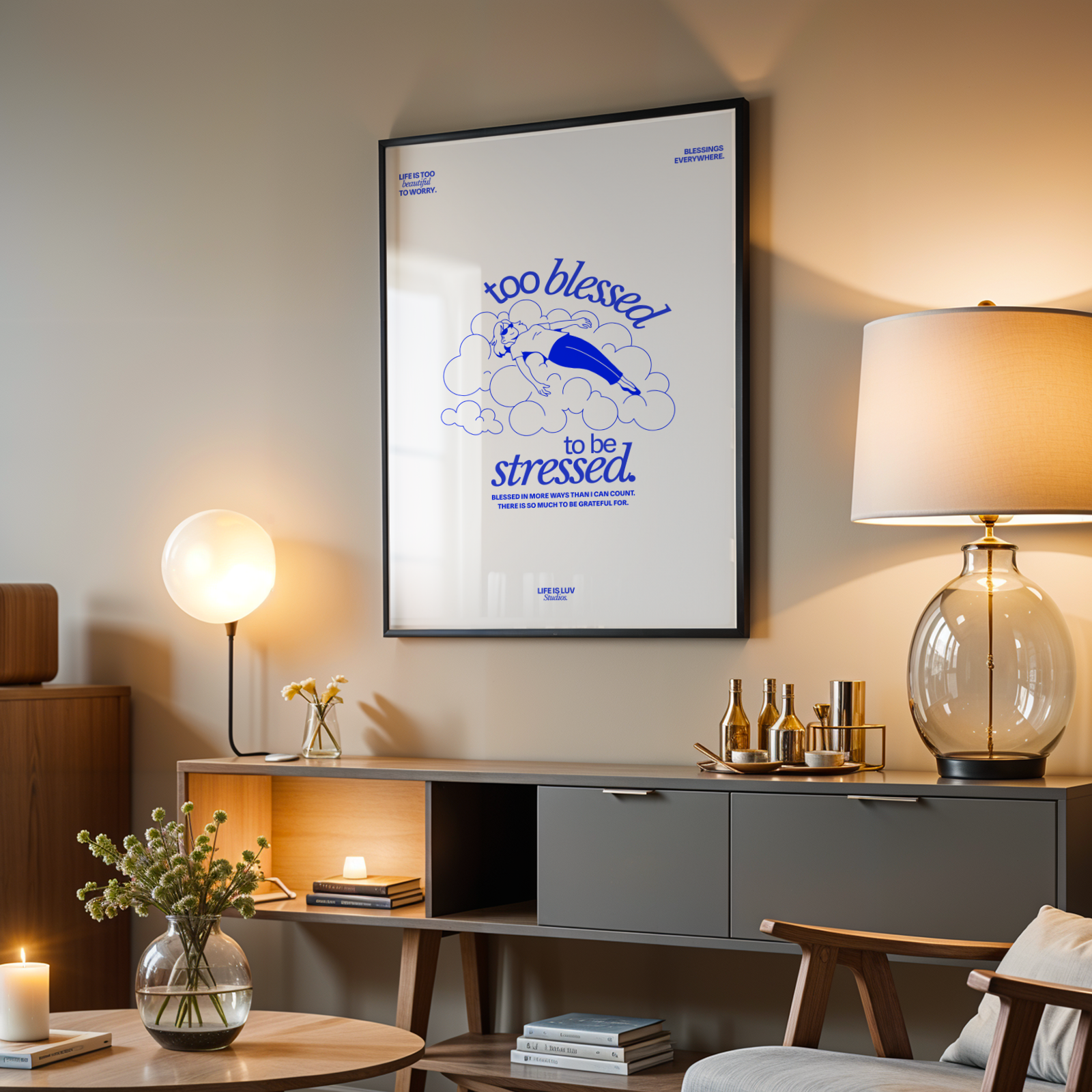 TOO BLESSED TO BE STRESSED - POSTER