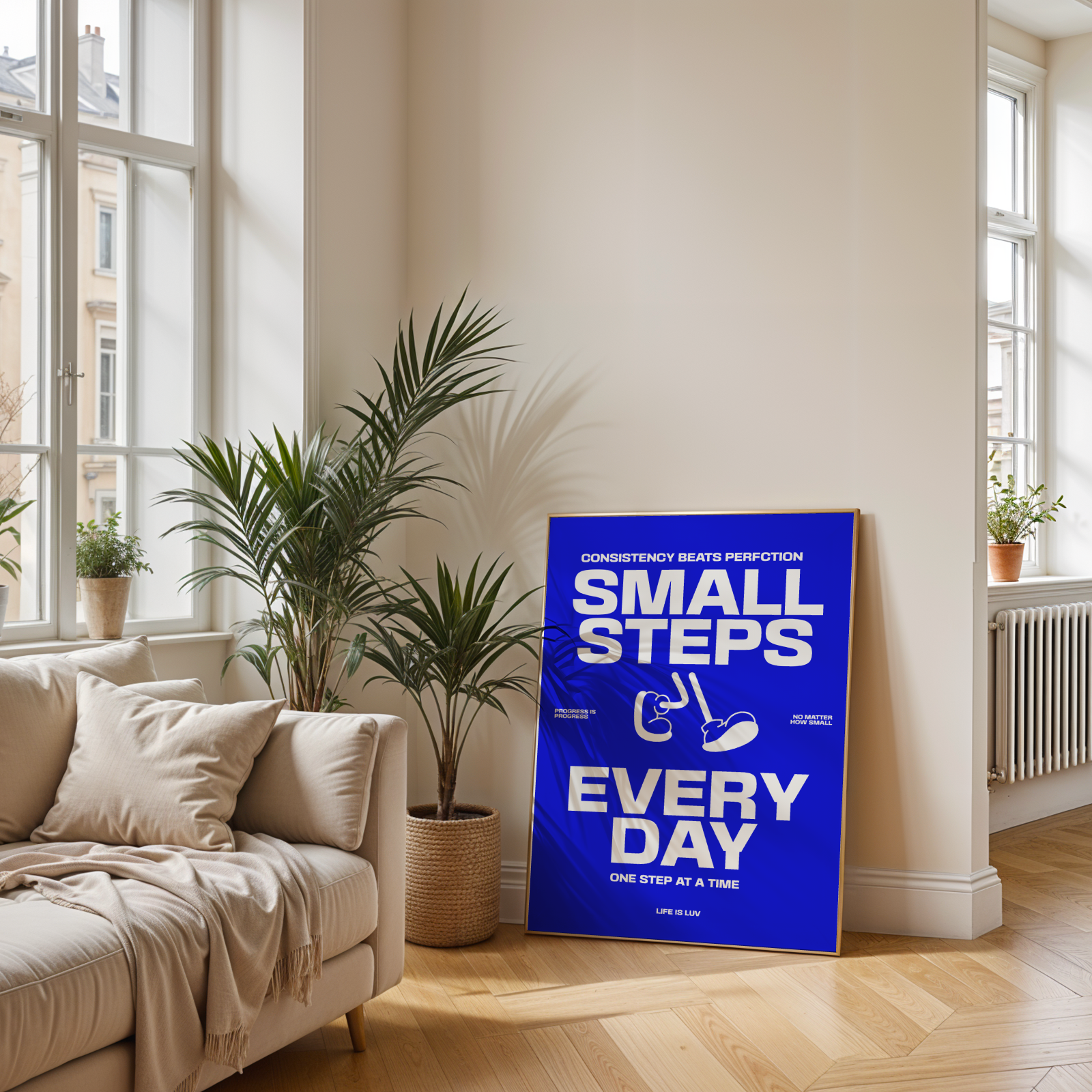 SMALL STEPS EVERY DAY - POSTER