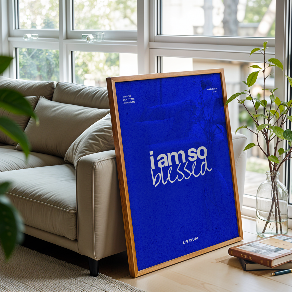 I AM SO BLESSED - POSTER