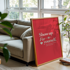 SHOW UP FOR YOURSELF - POSTER