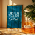 GO WITH THE FLOW - POSTER