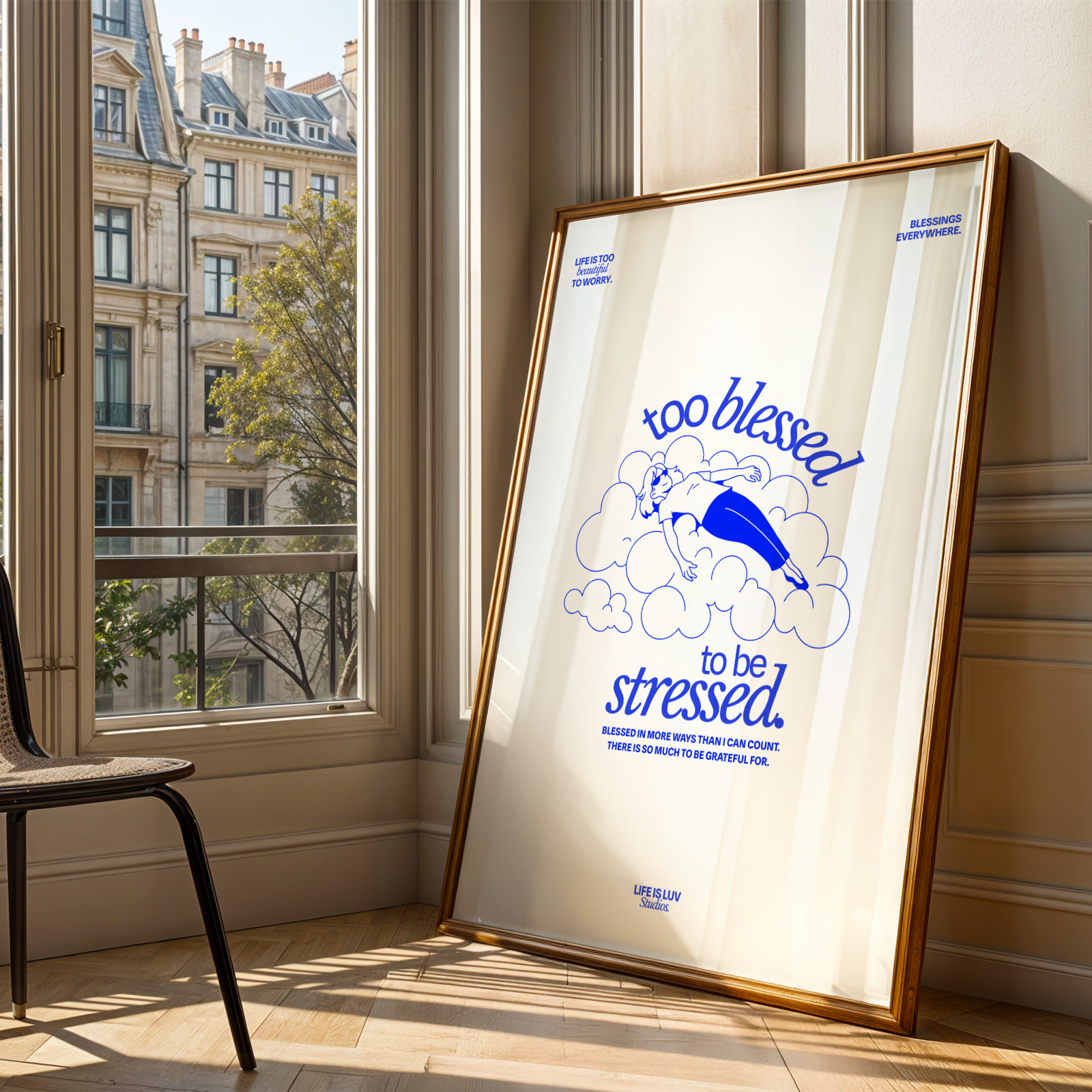 TOO BLESSED TO BE STRESSED - POSTER
